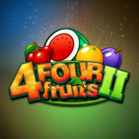Four Fruits Ii Betano